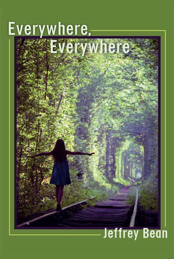 Everywhere, Everywhere book cover. A young girl walking on railroad track in a tunnel of trees